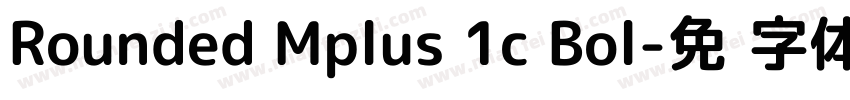 Rounded Mplus 1c Bol字体转换